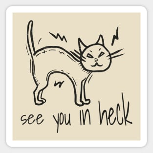 See You In Heck Funny Black Cat Sticker